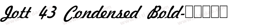 Jott 43 Condensed Bold字体转换